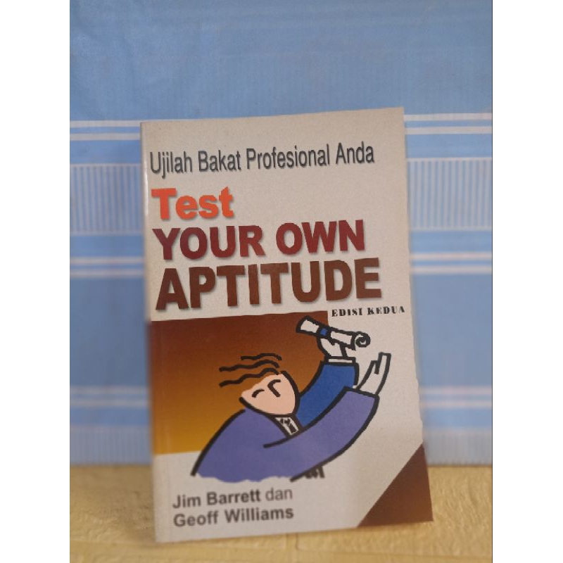 TEST YOUR OWN APTITUDE by Jim barrett