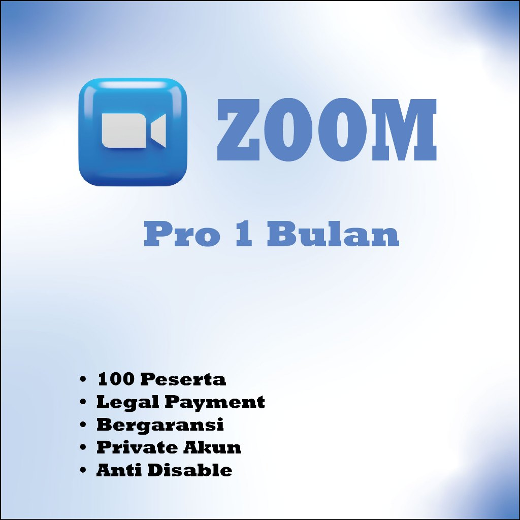 ZOOM PRO FULL GARANSI PRIVATE AKUN ZOOM PREMIUM BERGARANSI