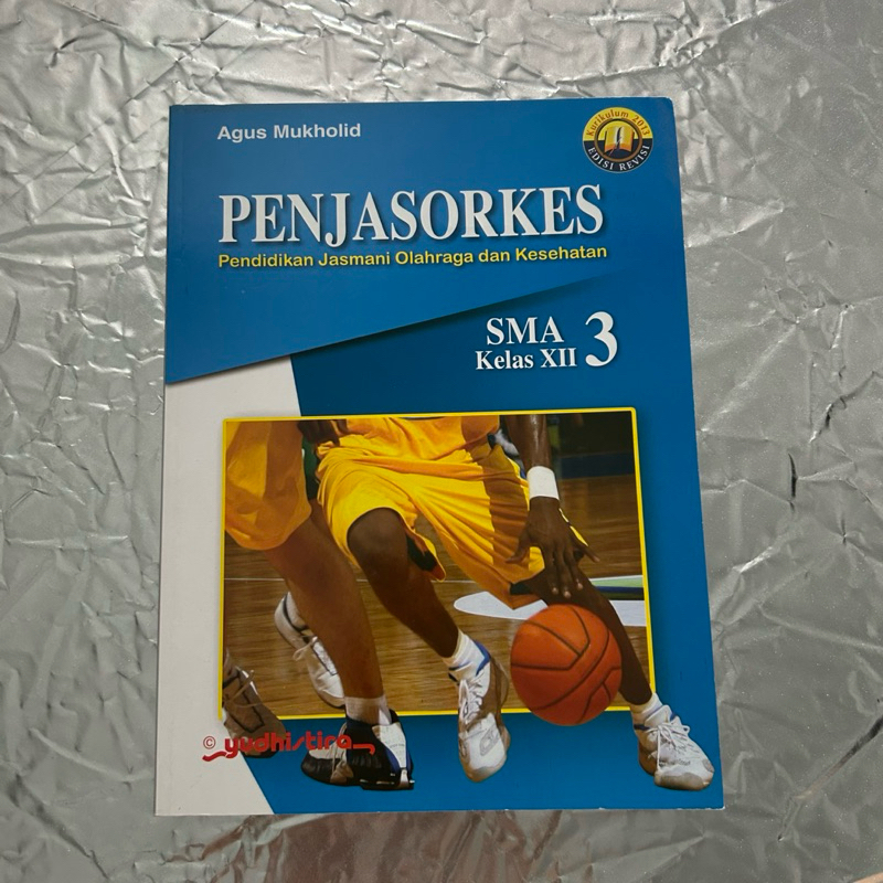 [BukuBekas] Yudhistira Penjasorkes SMA Kelas XII / Kelas 12 Kurikulum 2013 Edisi Revisi