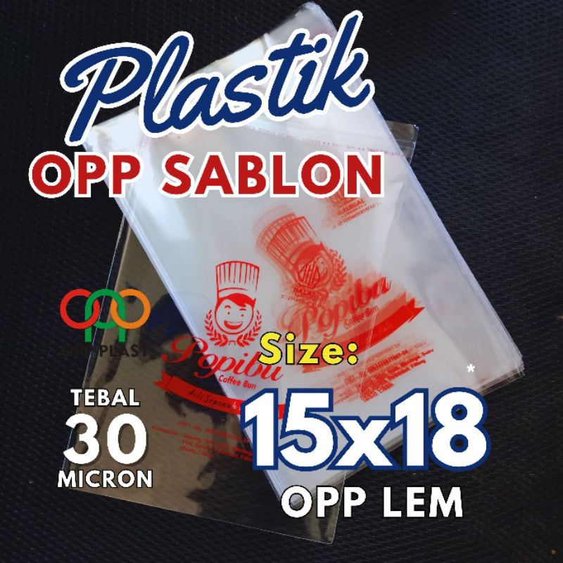 

Plastik OPP 15x18 Sablon 1000 Pcs Tebal 30 Micron
