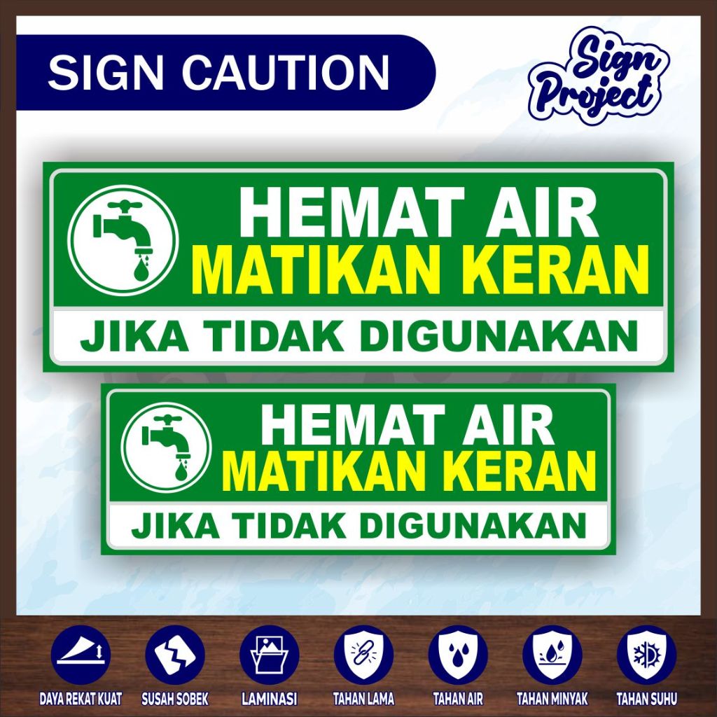 

STIKER HEMAT AIR MATIKAN KERAN + LAMINASI GLOSSY/Sticker Matikan keran air / sticker hemat air / stiker keran air / stiker air / stiker keran