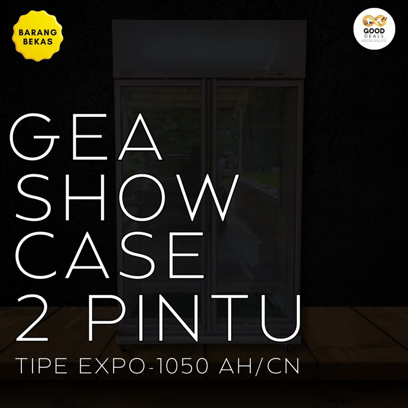 [BARANG BEKAS ] GEA SHOWCASE 2 PINTU TIPE EXPO-1050 AH/CN