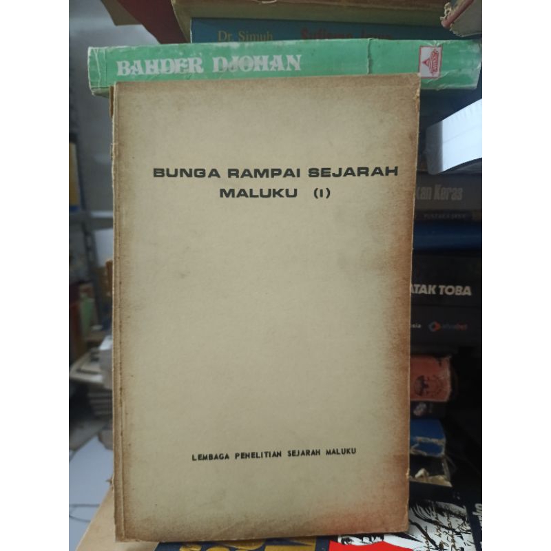 Bunga rampai sejarah malulu 1 - Paramita r. Abdurachman, R. Z. Leirissa