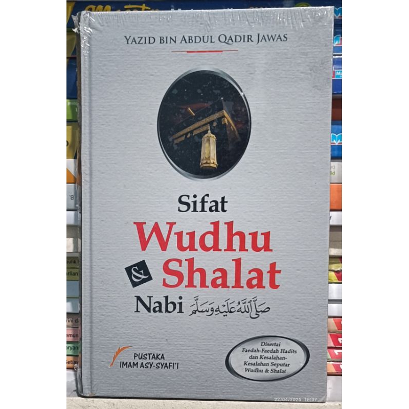 Sifat Wudhu & Shalat Nabi