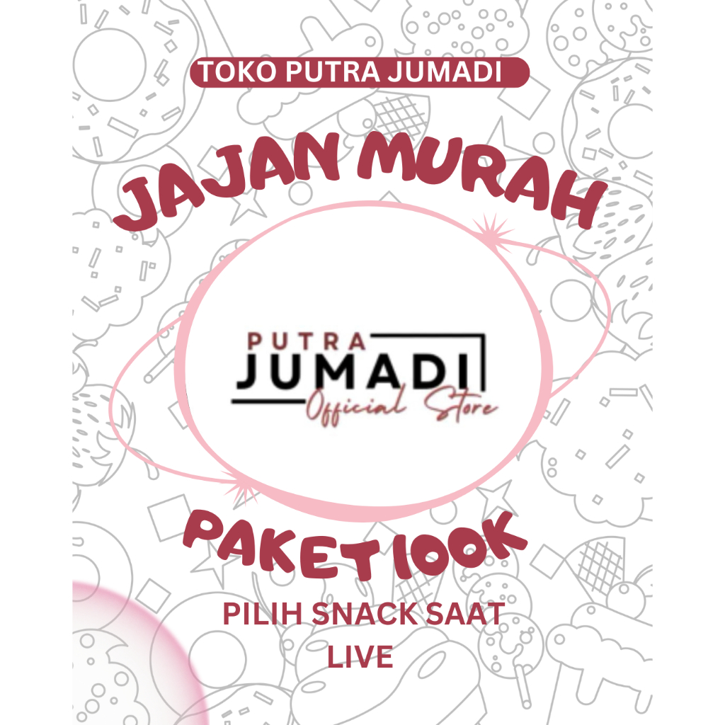 

JAJAN MURAH PAKET 100K BY PUTRA JUMADI