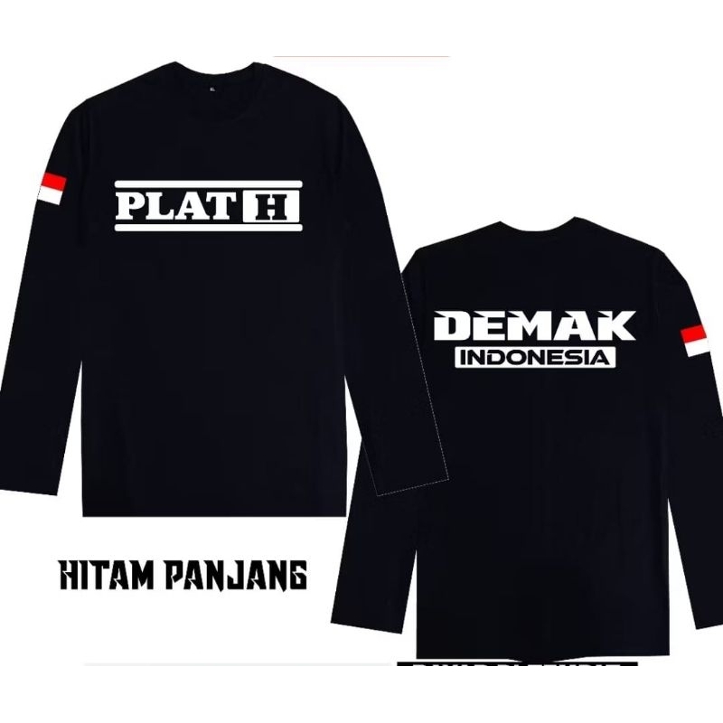 KAOS LENGAN PANJANG TEMA PLAT H DEMAk