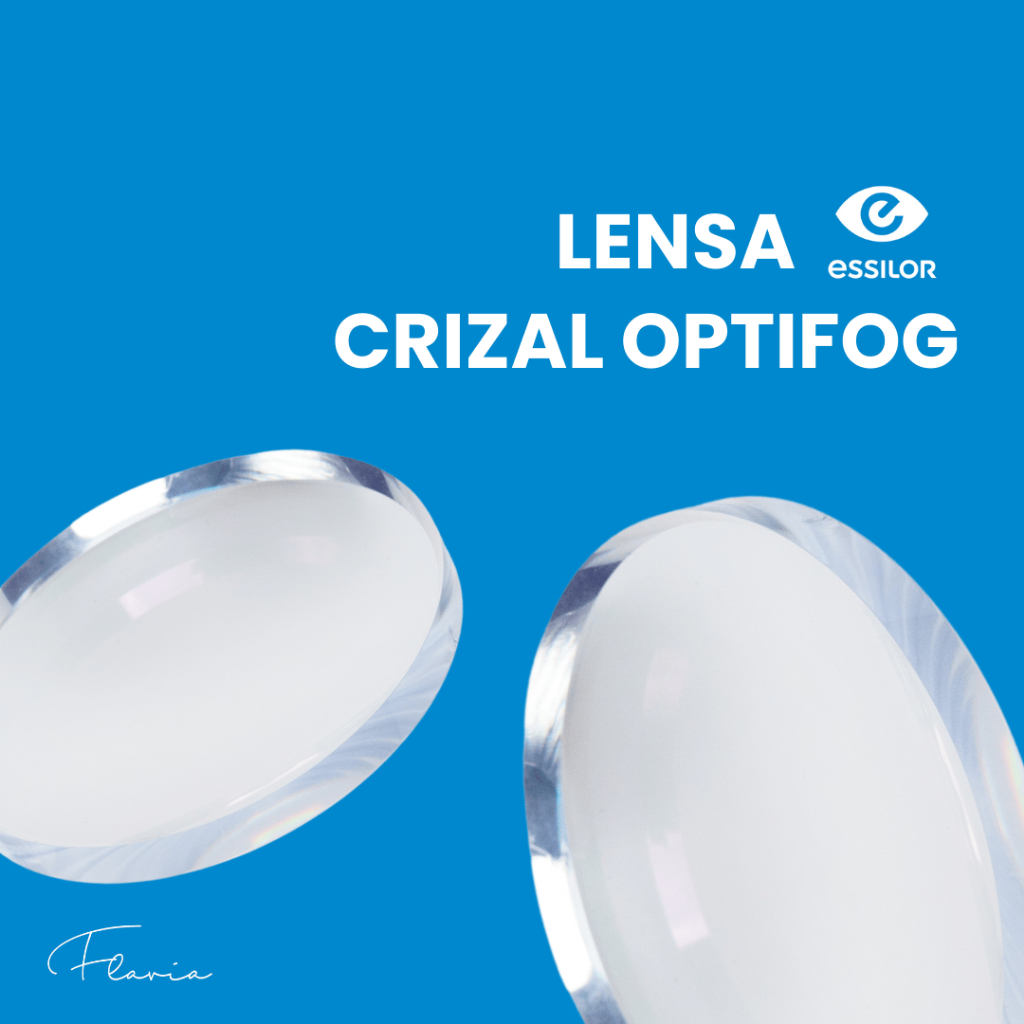 Flavia Eyewear - Lensa Essilor Crizal Optifog