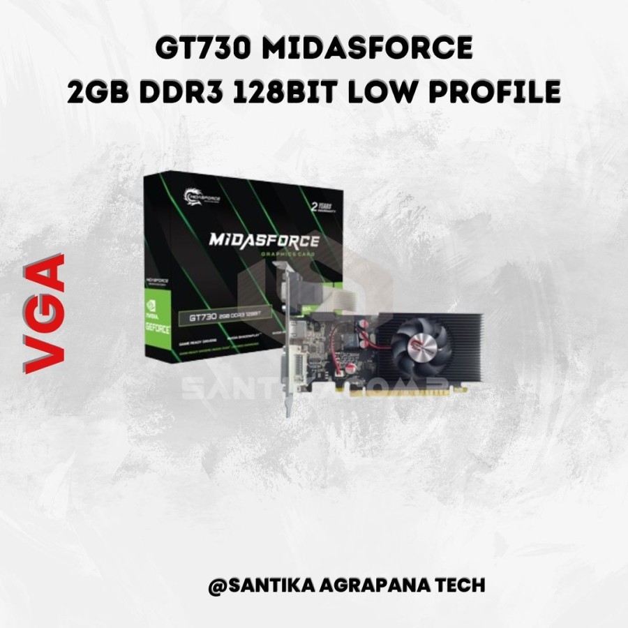 Vga GT730 2GB DDR3 128 Bit Midasforce Low Profile - GT 730 2 gb