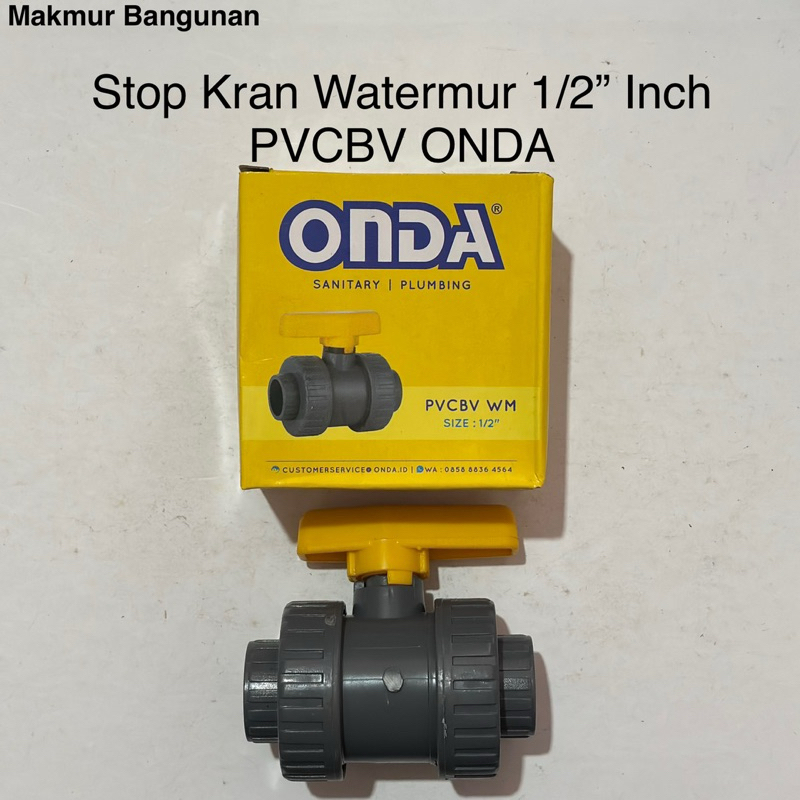 Stop Kran Watermur 1/2” Inch ONDA PVCBV | WM Ball Valve | Water Mur Moor PVC | Stop Keran