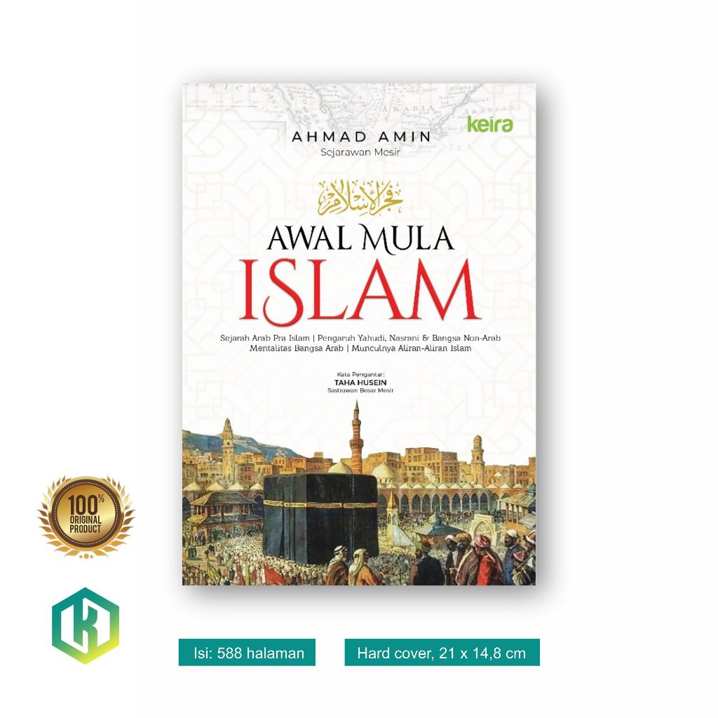 Awal Mula Islam [Terjemah Kitab Fajrul Islam] - Ahmad Amin | Buku Sejarah Islam