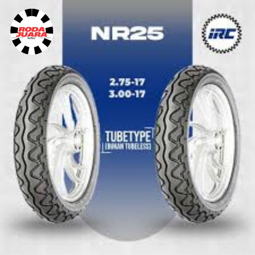 BAN IRC RING 18 NON TUBELES 275-18 , 300-18 NR25 SATUAN/SEPASANG BAN MOTOR