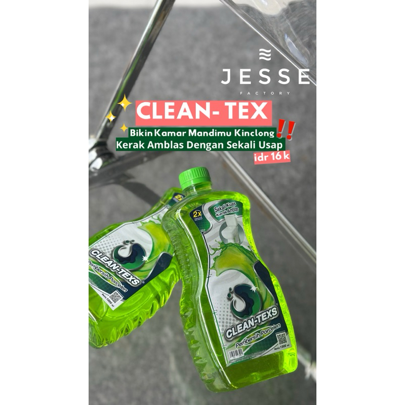 JESSE / CLEANTEX PEMBERSIH KERAK 1000ML / CLEANTEX / JESSE FACTORY TULUNGAGUNG