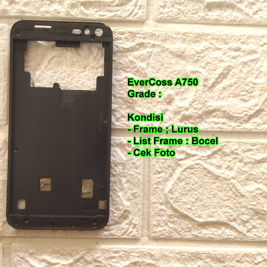 Evercoss A75B Frame Tulang Tengah / Tatakan LCD Copotan