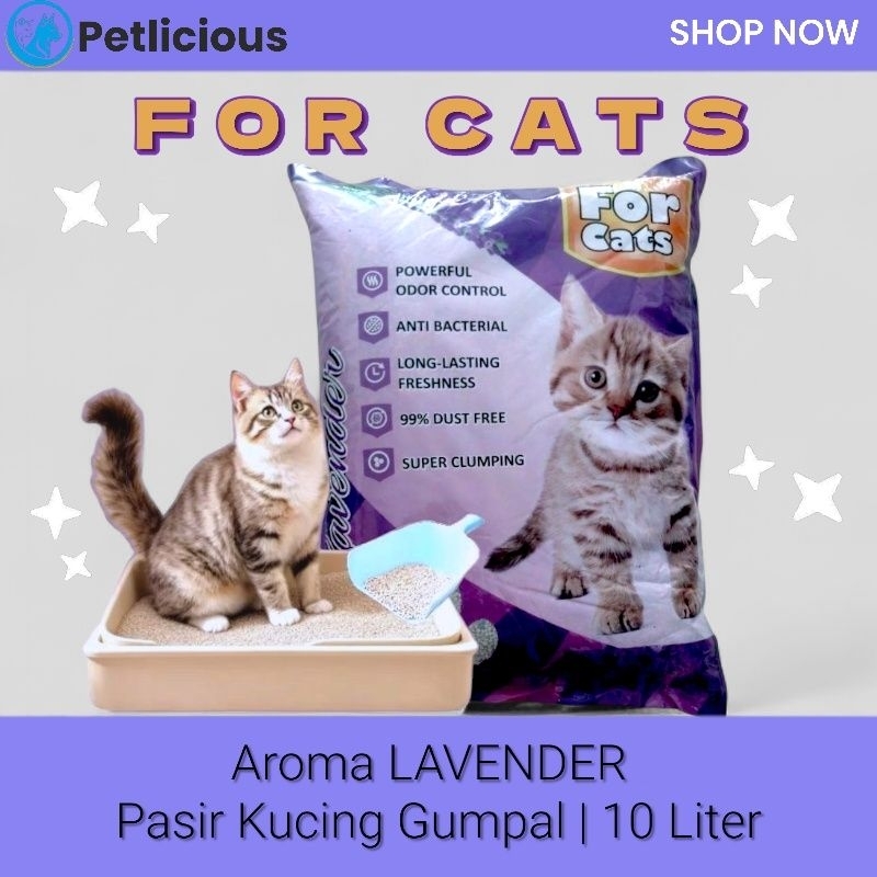 FOR CATS aroma LAVENDER Pasir Kucing Gumpal Wangi 10 Liter