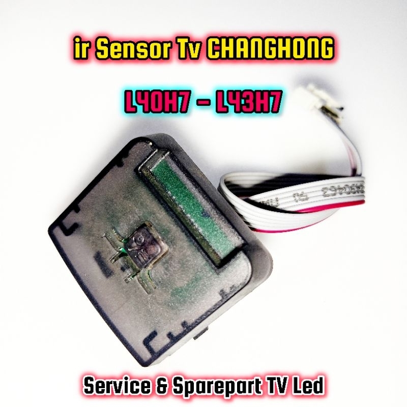 IR SENSOR TOMBOL TV CHANGHONG L40H7 L43H7 ORIGINAL MODUL SENSOR TV 40H7 43H7 SENSOR REMOT TV CHANGHO