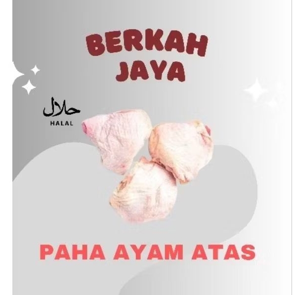 

Paha Ayam Atas 1 Kg