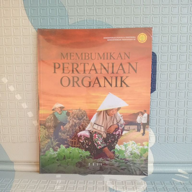 Buku Membumikan Pertanian Organik