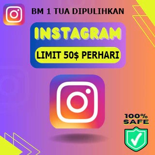 INSTAGRAM BM1 TUA DIPULIHKAN LIMIT 50$
