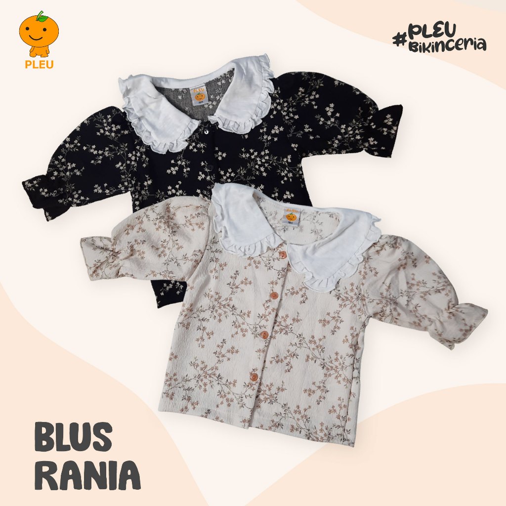 PLEU Blus Rania | Baju Anak Perempuan Usia 1-8 Tahun