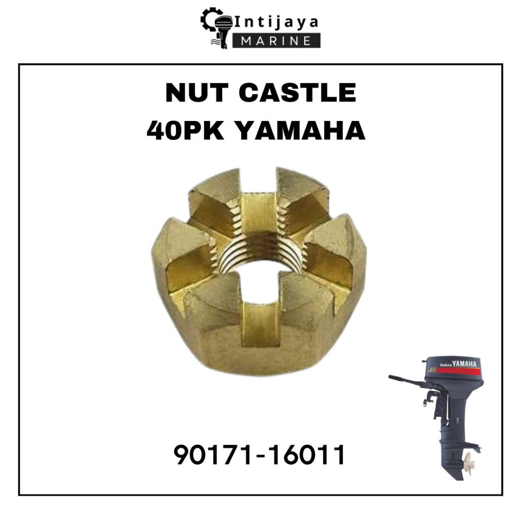 90171-16011 NUT CASTLE 40PK YAMAHA | NUT PROPELLER | BAUT AS PENDEK SUKU CADANG & SPAREPART MESIN TE