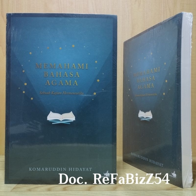 Memahami Bahasa Agama - Sebuah Kajian Hermeneutika