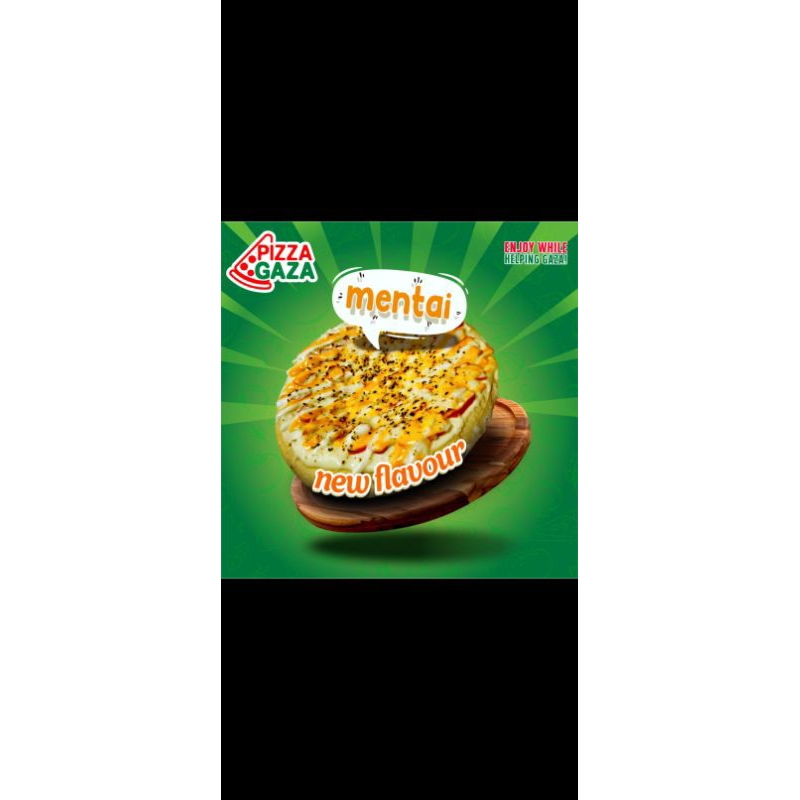 

Pizza Gaza Mentai