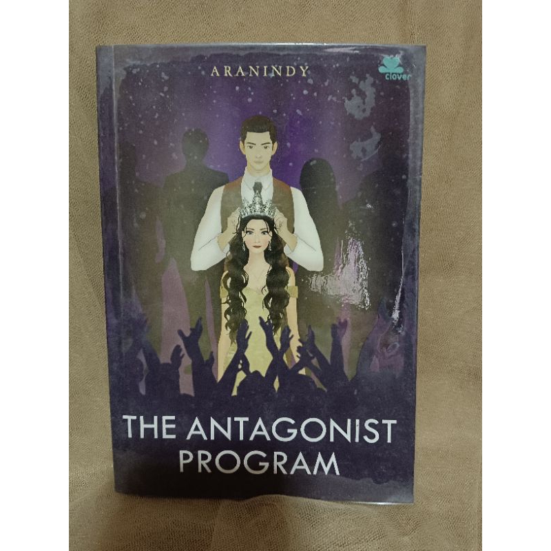 PRELOVED NOVEL THE ANTAGONIST PROGRAM by ARANINDY