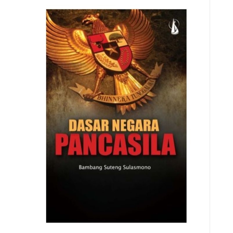 Dasar Negara Pancasila - Bambang Suteng Sulasmono