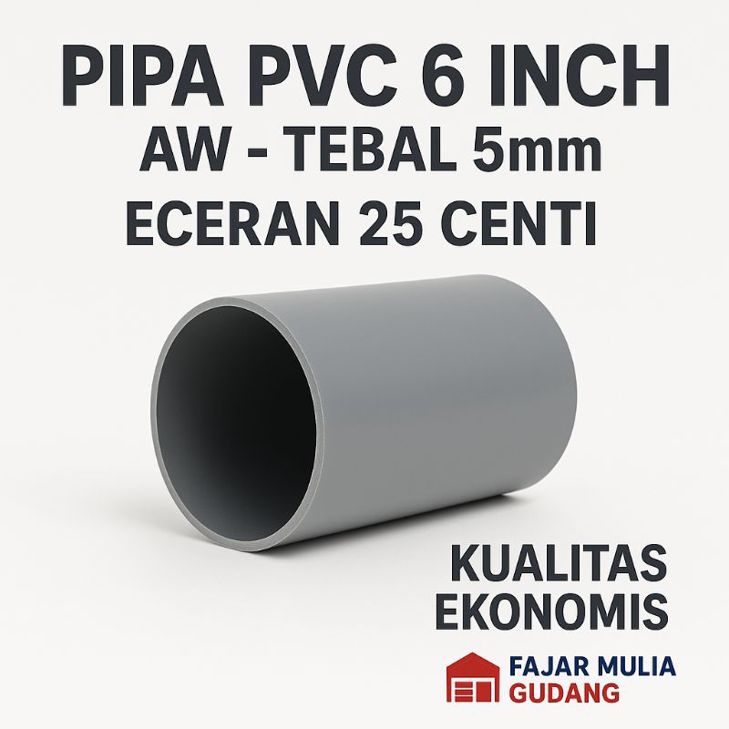 Pipa PVC 6 Inch AW Abu-abu| Panjang 25cm Eceran | Tebal 5mm | Paralon Besar Ekonomis