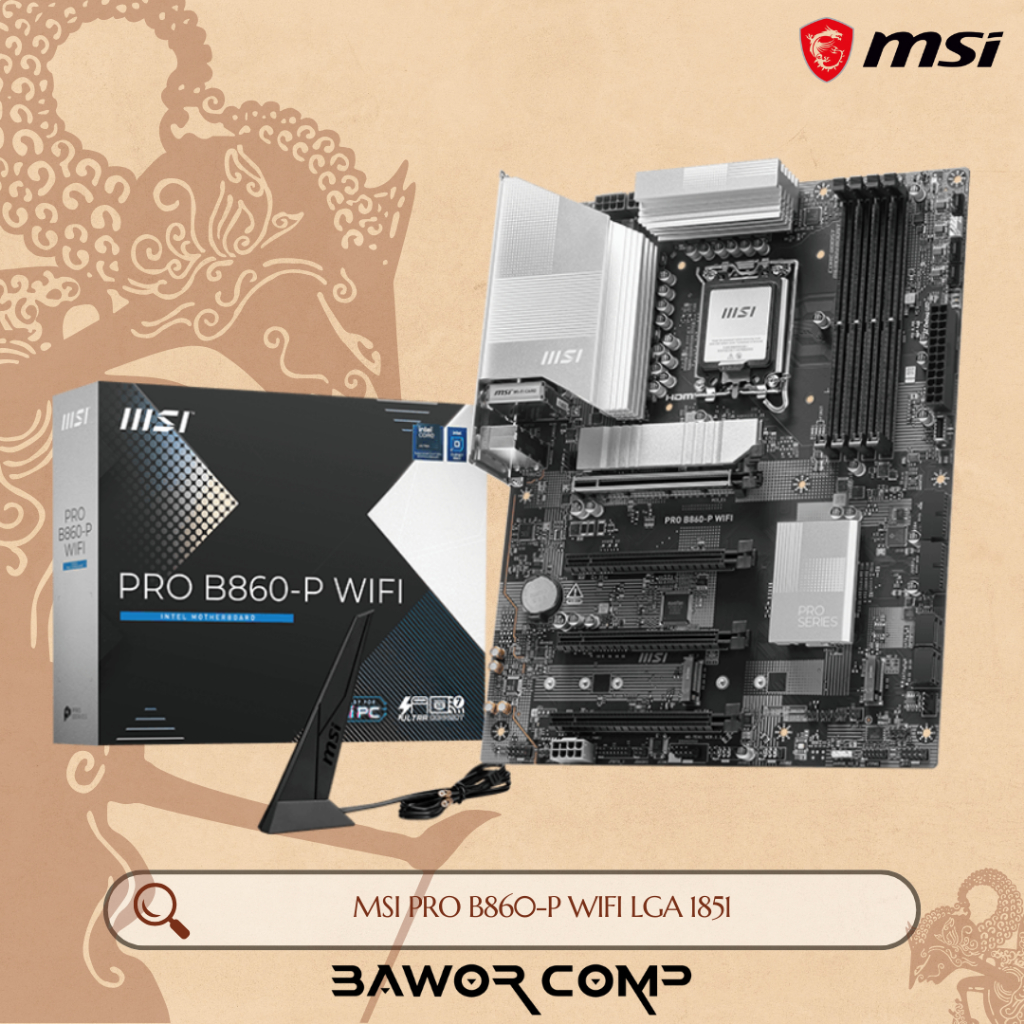 Motherboard MSI PRO B860-P WIFI Mobo for Intel Core Ultra LGA 1851 ATX