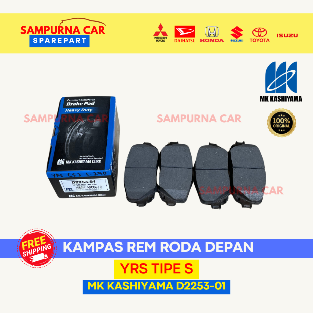 BRAKE PAD / KAMPAS REM MK KASHIYAMA D2253-01 MOBIL FRT YARIS Type S - Kampas Rem Depan Toyota Yaris 