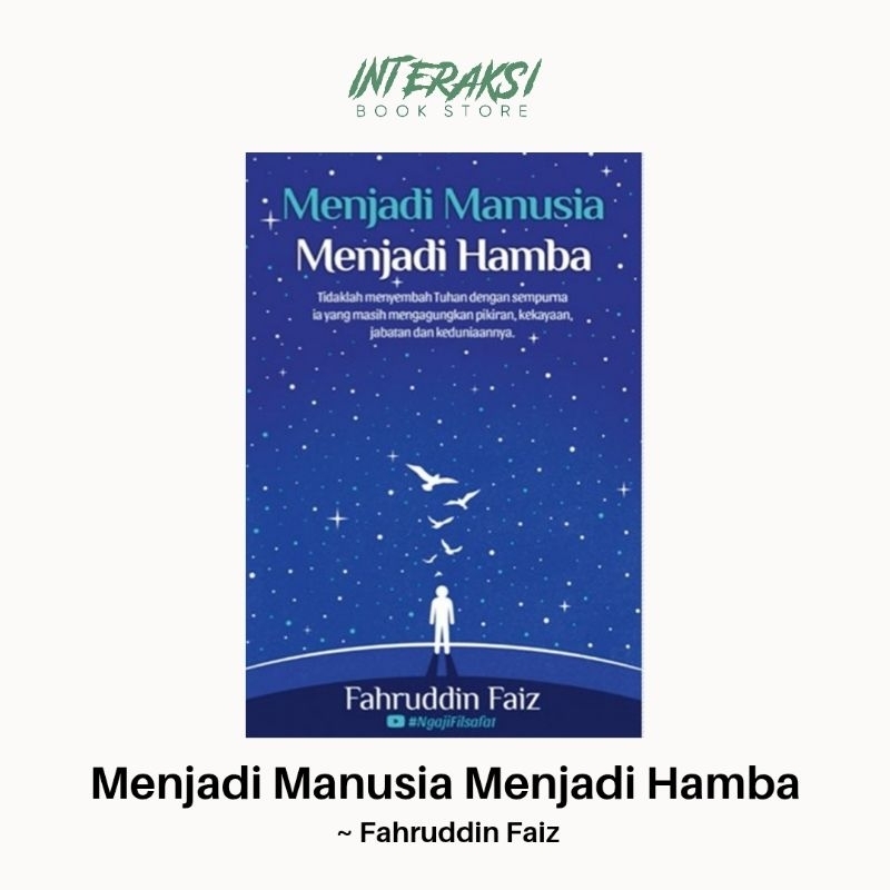 Menjadi Manusia Menjadi Hamba