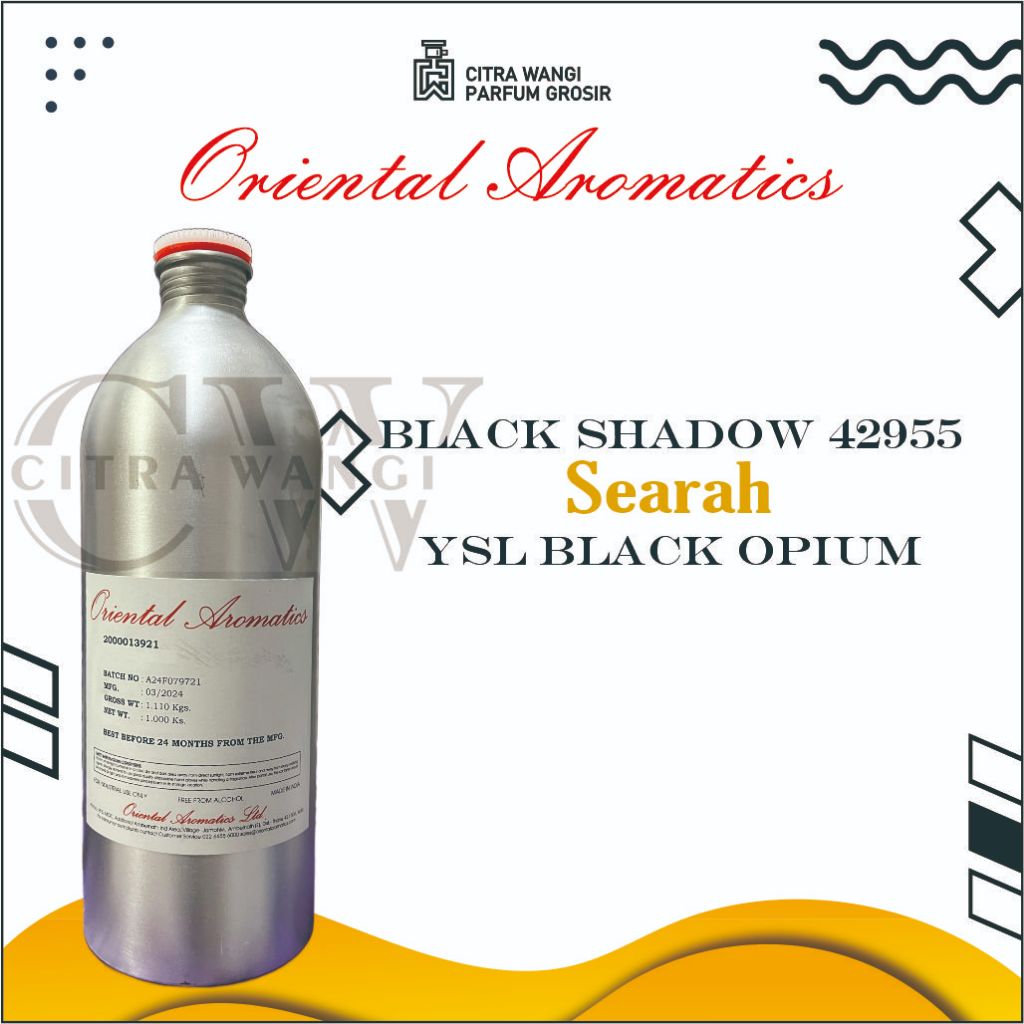 (1KG) BLACK SHADOW BY ORIENTAL AROMATIC KEMASAN 1KG SEGEL. YSL BLACK OPIUM. BIBIT PARFUM MURNI 100%