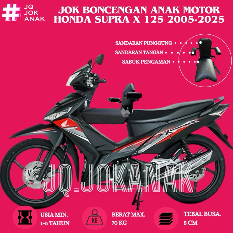 Jok Boncengan Anak Dengan Sandaran Motor SUPRA X 125 2005-2025 Kursi dudukan Anak Motor Bebek
