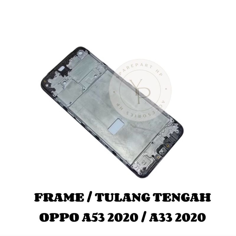 FRAME LCD/TATAKAN LCD OPPO A53 2020/A33 2020 ORI