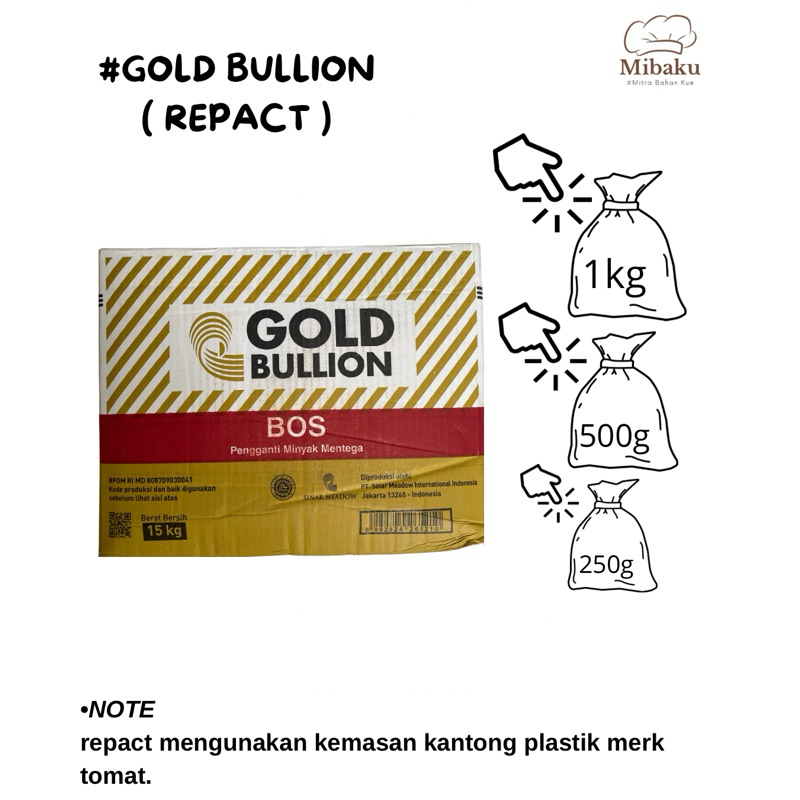 

Gold Bullion BOS - Repack 250gr 500gr 1kg
