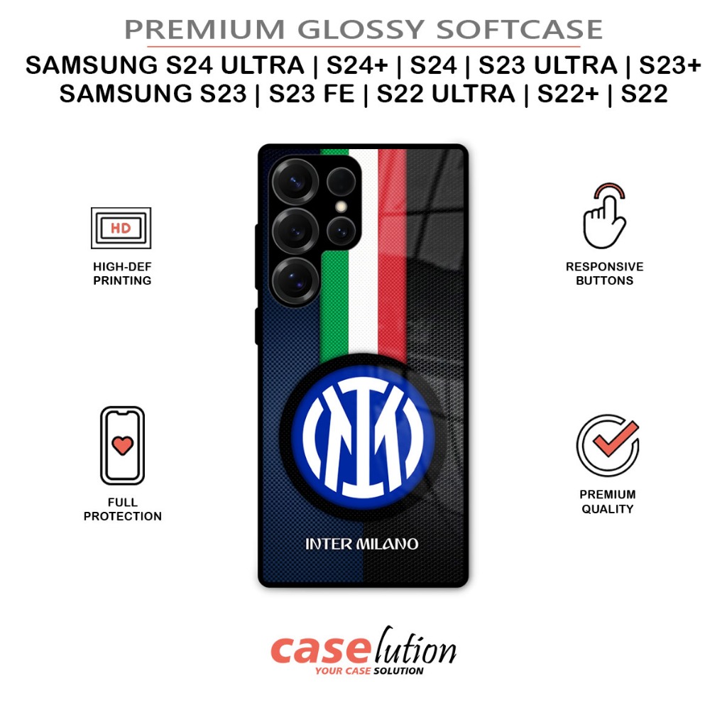 Glossy Softcase For SAMSUNG S24 S23 S22 ULTRA PLUS + FE [Inter Milan]