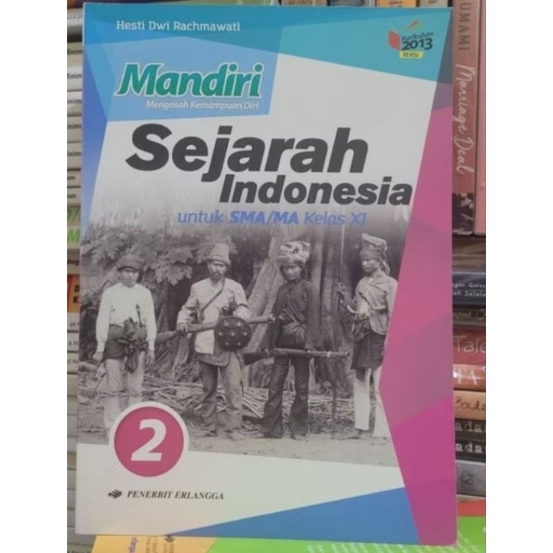 Mandiri Sejarah Indonesia SMA/MA Kelas XII,12,3
