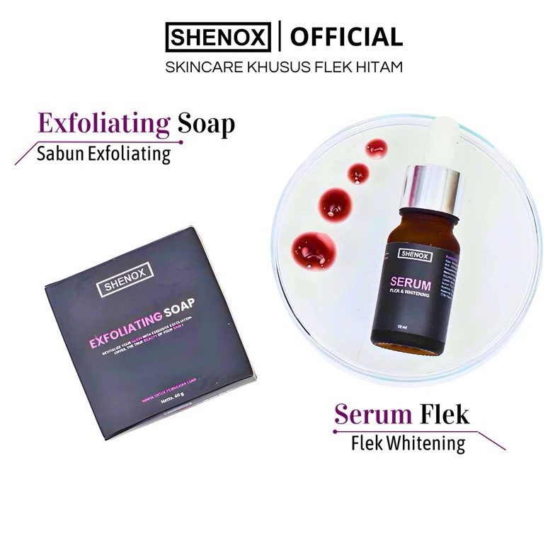 Shenox Skincare Flek Hitam Sabun Exfoliating dan Serum Flek Whitening
