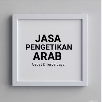 JASA PENGETIKAN ARAB - JASA KETIK ARAB