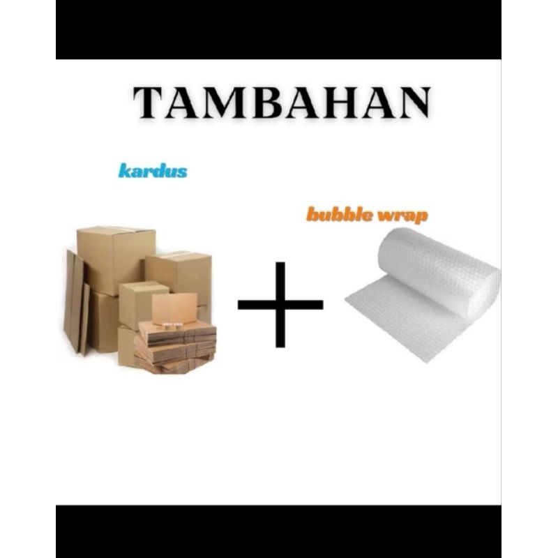 

EXTRA PACKING KARDUS + BUBBLE WRAP