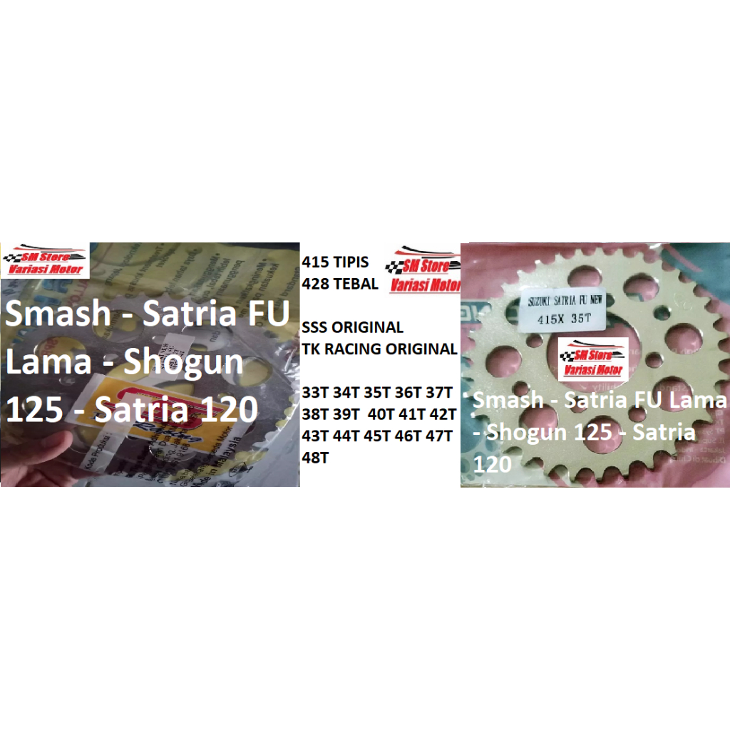 Gear Belakang SSS TK Racing 428 / 415  Smash SUZUKI Satria FU Lama  Shogun 125 Satria 120 SATRIA FU 
