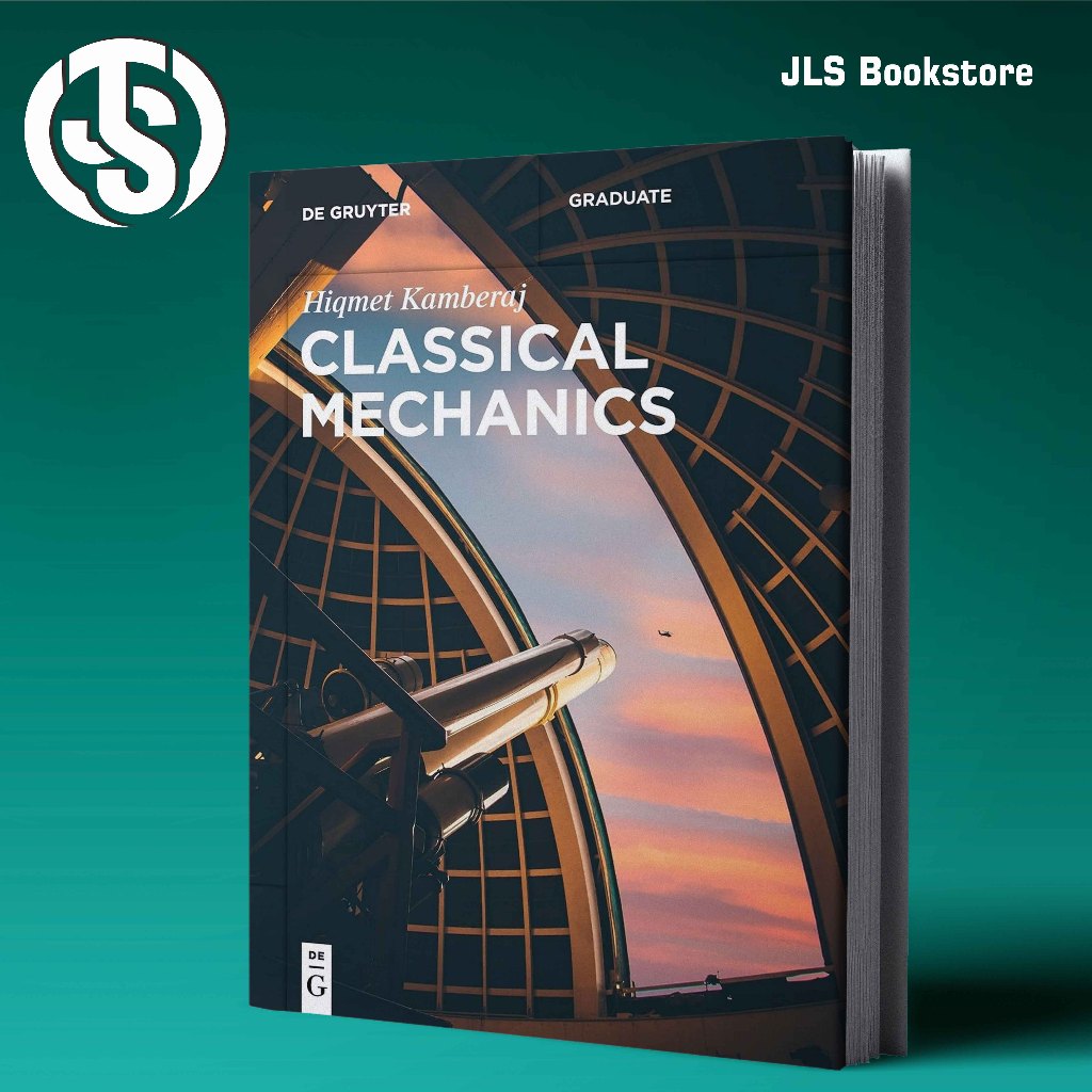 Classical Mechanics By Hiqmet Kamberaj