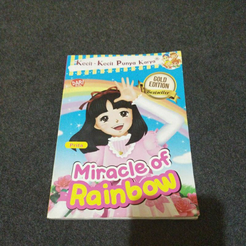 BUKU KECIL - KECIL PUNYA KARYA MIRACLE OF RAINBOW - PRITA