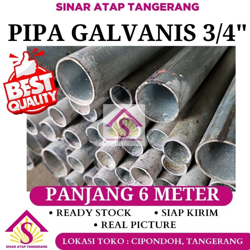 Besi Pipa Galvanis 3/4" tebal 1.6 mm Panjang 6 Meter