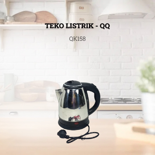QQ QK158 - Electric Kettle Teko Listrik 1.5 Liter