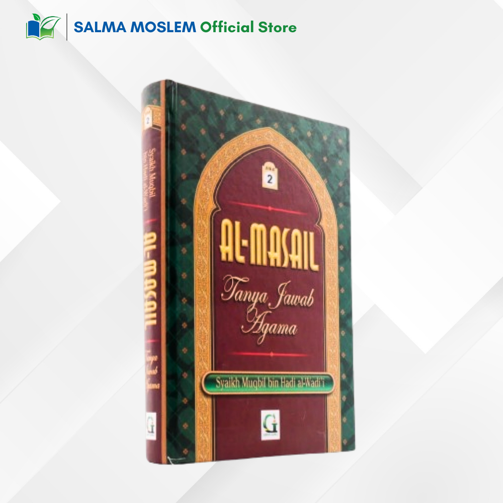 Buku Al Masaail jilid 2 tanya jawab agama Syaikh Muqbil Griya Ilmu ori