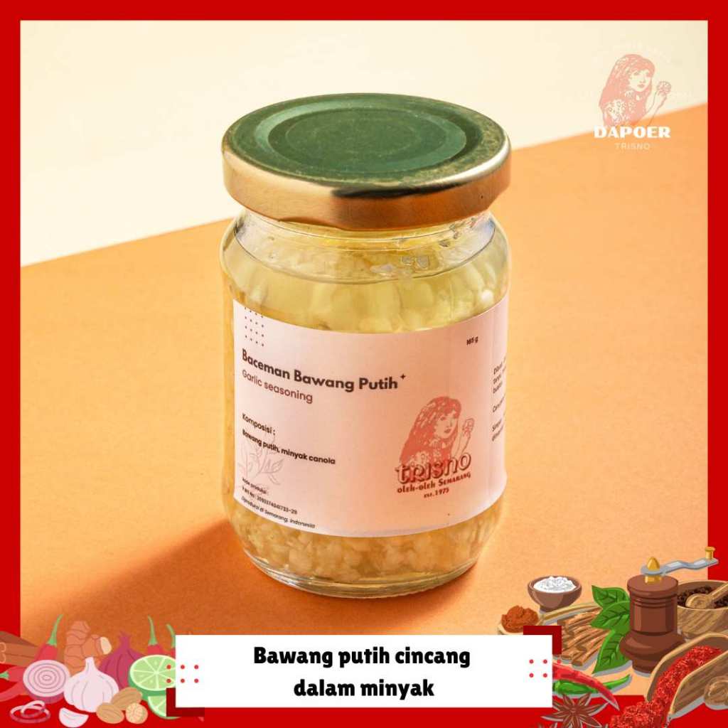 

Bawang Putih Cincang (Chopped Garlic) dalam Minyak Trisno