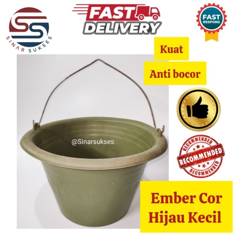 Ember Cor Hijau Kecil Plastik/Ember Semen Anti Pecah/Anti Bocor/Ember Murah/Ember Serbaguna/Ember Co