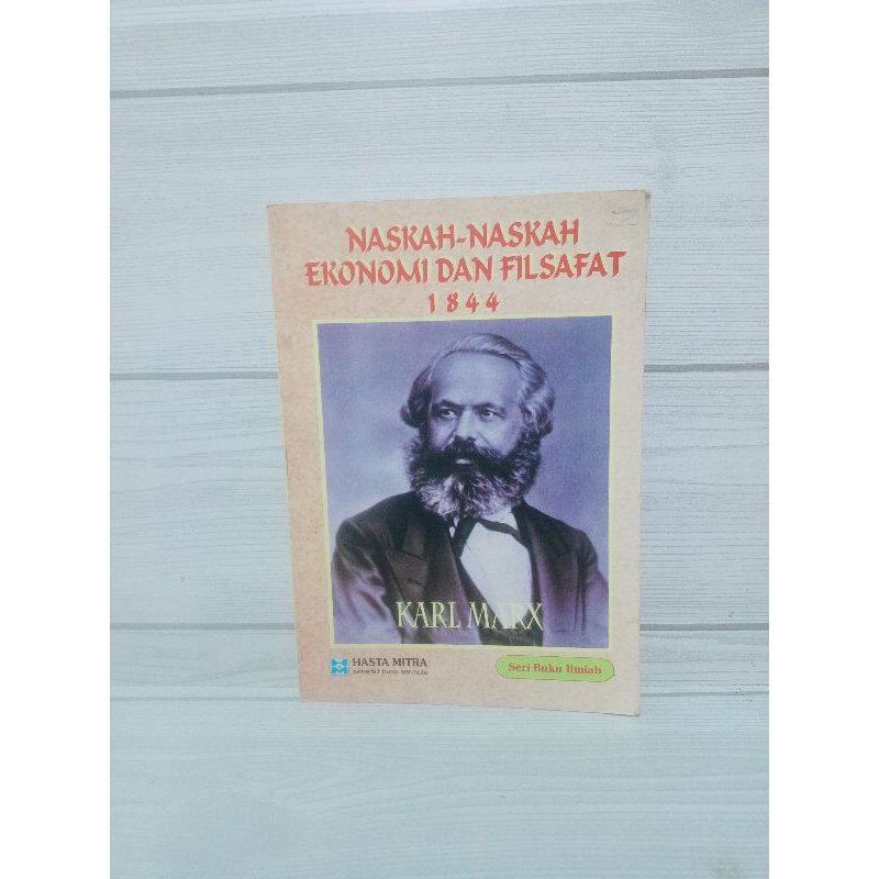 Naskah naskah ekonomi dan filsafat 1844 by Karl Marx